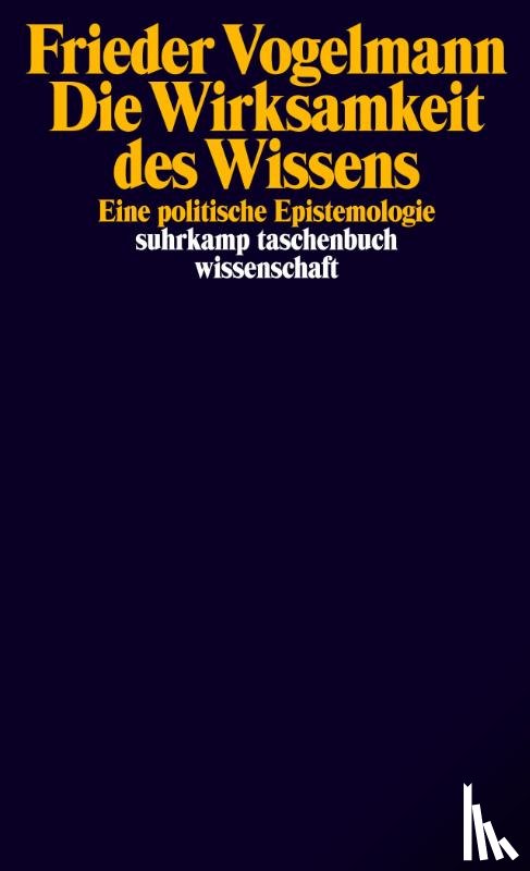 Vogelmann, Frieder - Die Wirksamkeit des Wissens