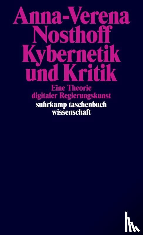 Nosthoff, Anna-Verena - Kybernetik und Kritik