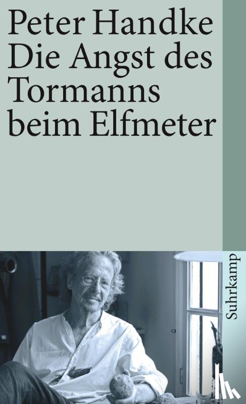 Handke, Peter - Die Angst des Tormanns beim Elfmeter