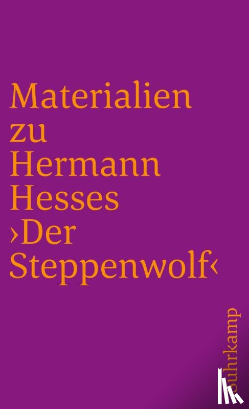 Hesse, Hermann - Materialien zu Hermann Hesses 'Der Steppenwolf'