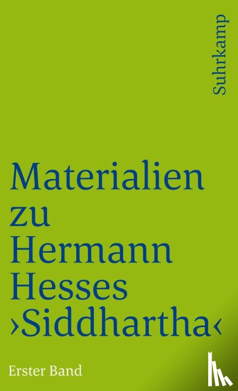  - Materialien zu Hermann Hesses »Siddhartha«