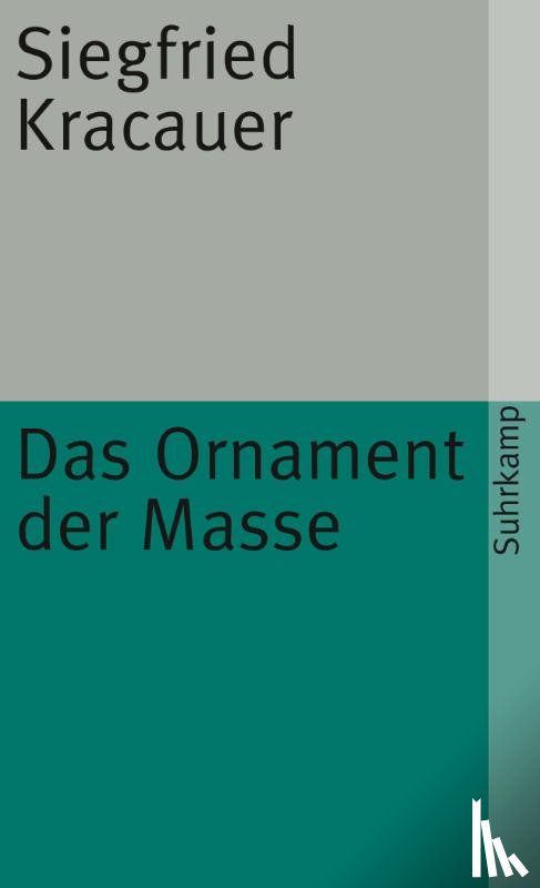 Kracauer, Siegfried - Das Ornament der Masse