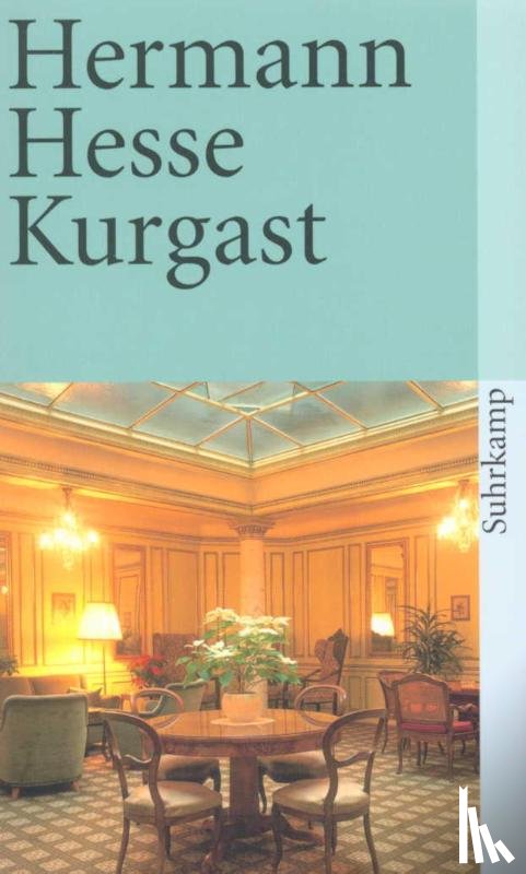 Hesse, Hermann - Der Kurgast