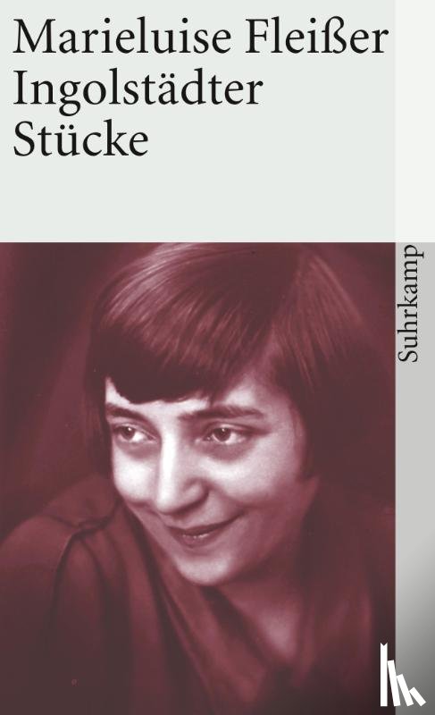 Fleisser, Marieluise - Ingolstadter Stucke