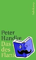 Handke, Peter - Das Ende des Flanierens