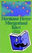 Hesse, Hermann - Die Morgenlandfahrt