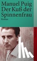 Puig, Manuel - Der Kuß der Spinnenfrau