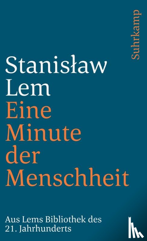 Lem, Stanislaw - Eine Minute der Menschheit