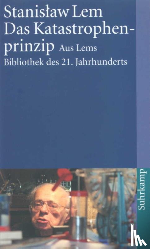 Lem, Stanislaw - Das Katastrophenprinzip