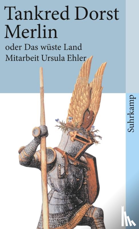 Dorst, Tankred - Merlin oder Das wüste Land