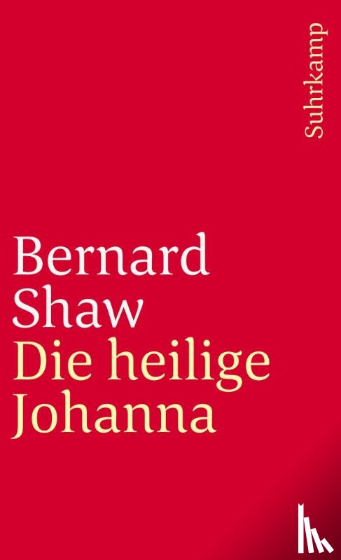 Shaw, Bernard - Die heilige Johanna