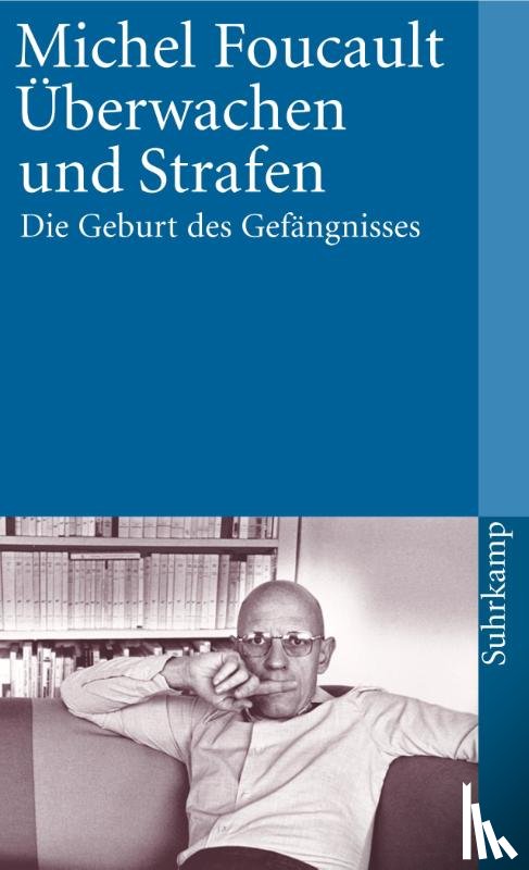 Foucault, Michel - Überwachen und Strafen