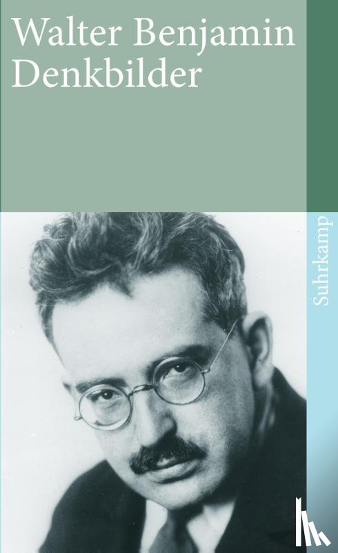 Benjamin, Walter - Denkbilder
