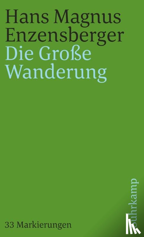 Enzensberger, Hans Magnus - Die Große Wanderung