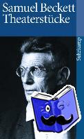 Beckett, Samuel - Dramatische Werke I. Theaterstücke