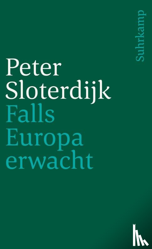 Sloterdijk, Peter - Falls Europa erwacht