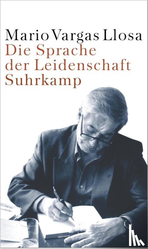 Vargas Llosa, Mario - Die Sprache der Leidenschaft