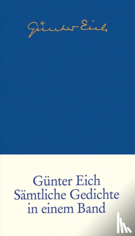 Eich, Günter - Sämtliche Gedichte in einem Band