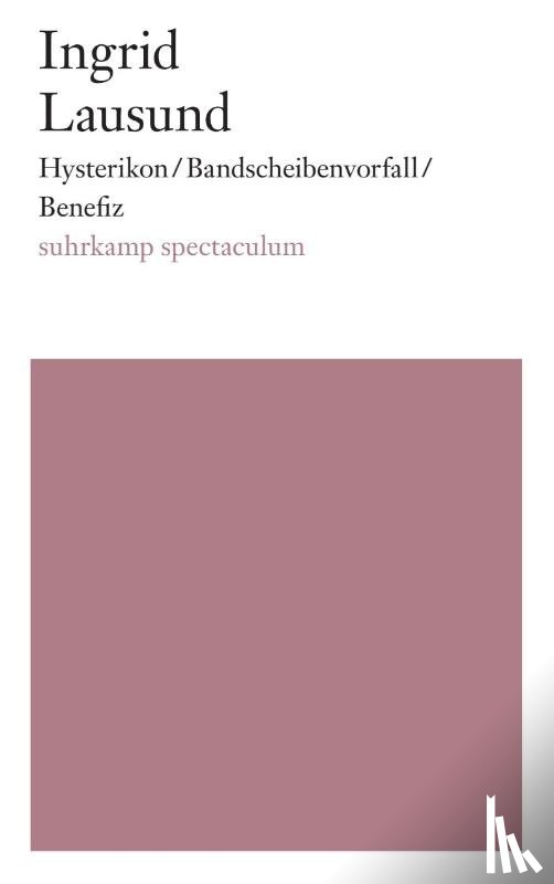 Lausund, Ingrid - Hysterikon / Bandscheibenvorfall / Benefiz