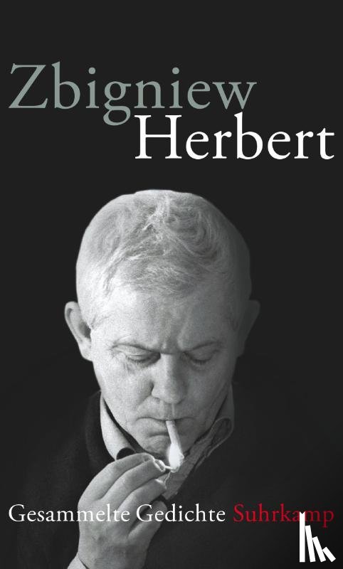 Herbert, Zbigniew - Gesammelte Gedichte