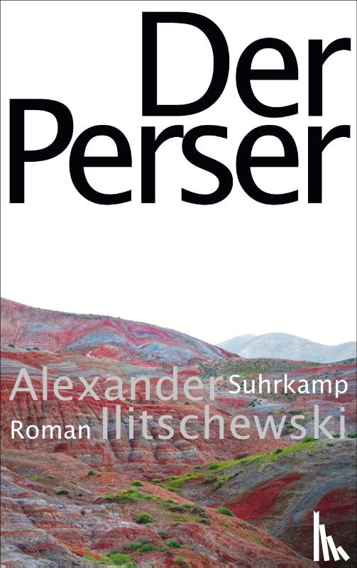 Ilitschewski, Alexander - Der Perser