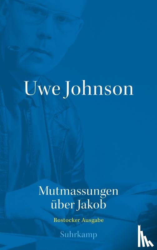 Johnson, Uwe - Uwe Johnson - Mutmassungen über Jakob