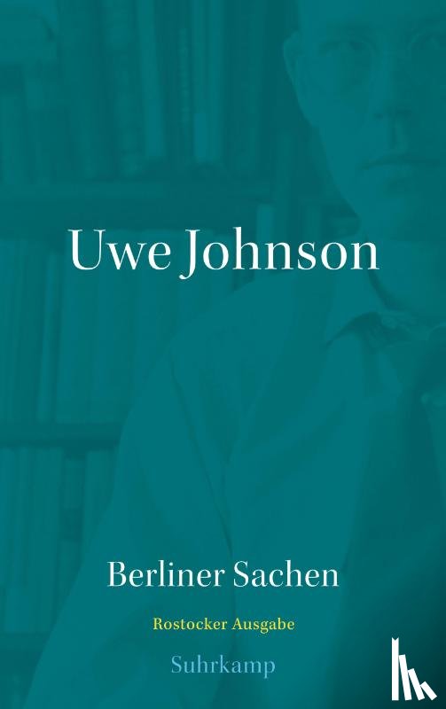 Johnson, Uwe - Werkausgabe in 43 Bänden