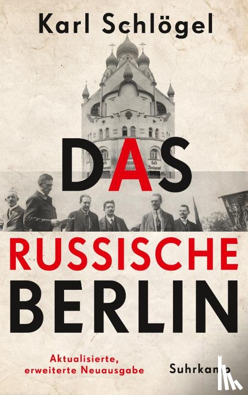 Schlögel, Karl - Das russische Berlin