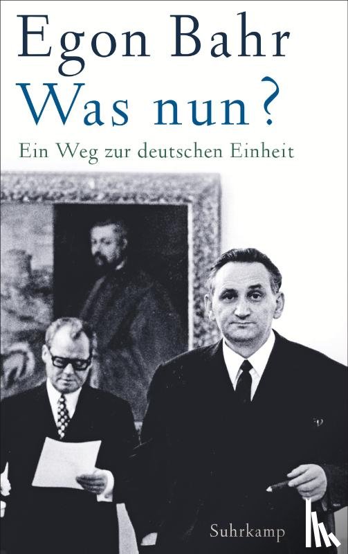 Bahr, Egon - Was nun?