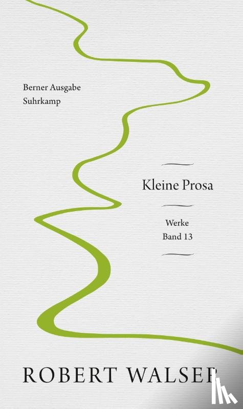 Walser, Robert - Werke. Berner Ausgabe