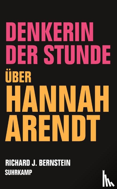 Bernstein, Richard J. - Denkerin der Stunde