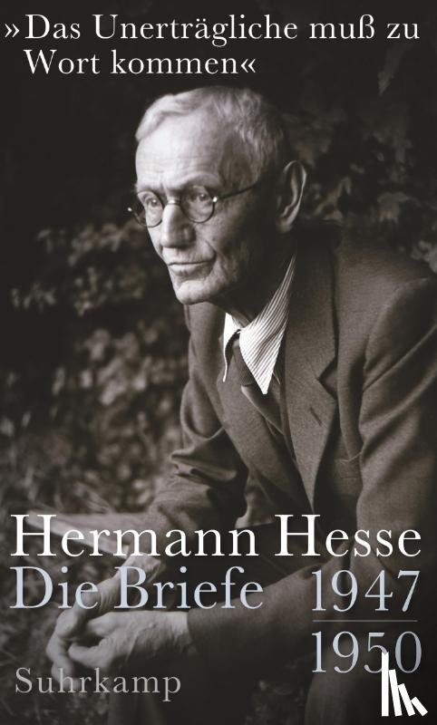 Hesse, Hermann - »Das Unerträgliche muß zu Wort kommen«