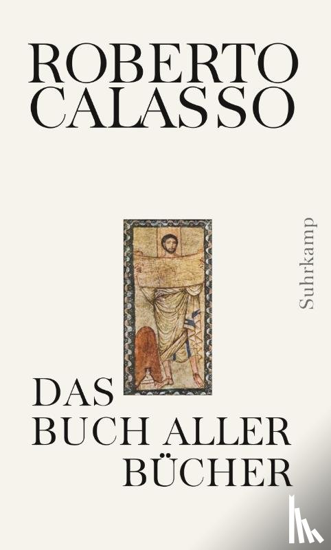 Calasso, Roberto - Das Buch aller Bücher