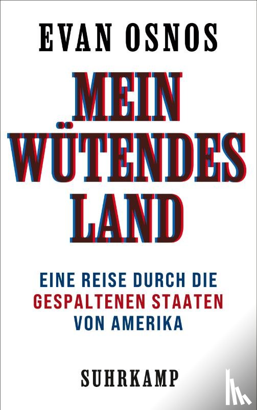 Osnos, Evan - Mein wütendes Land