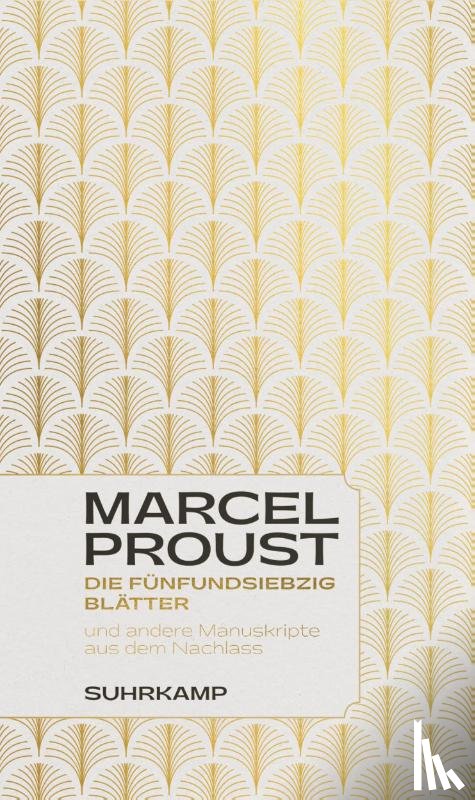 Proust, Marcel - Die fünfundsiebzig Blätter