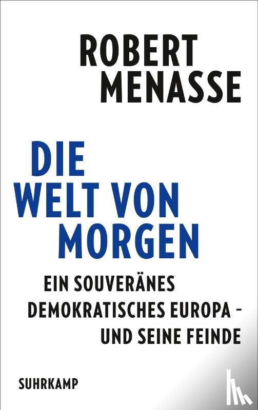 Menasse, Robert - Die Welt von morgen