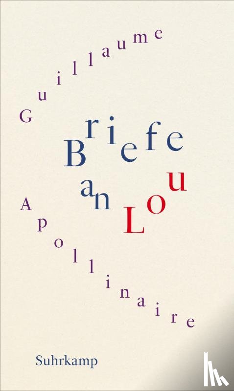 Apollinaire, Guillaume - Briefe an Lou
