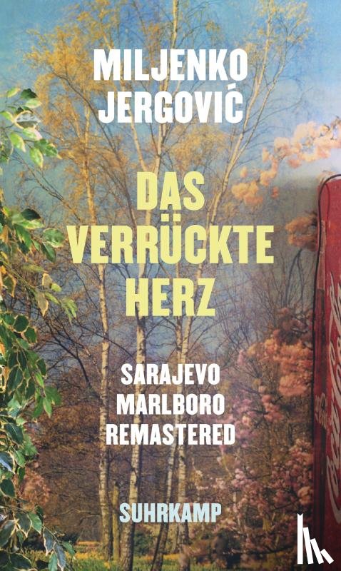 Jergovic, Miljenko - Das verrückte Herz