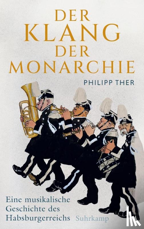 Ther, Philipp - Der Klang der Monarchie