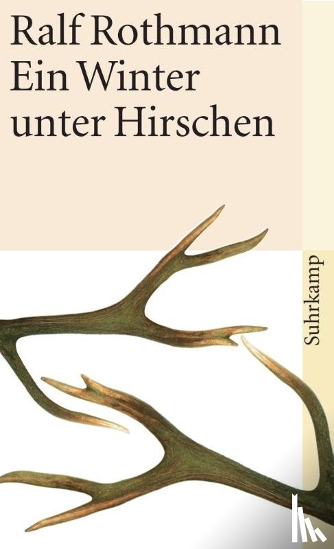 Rothmann, Ralf - Ein Winter unter Hirschen