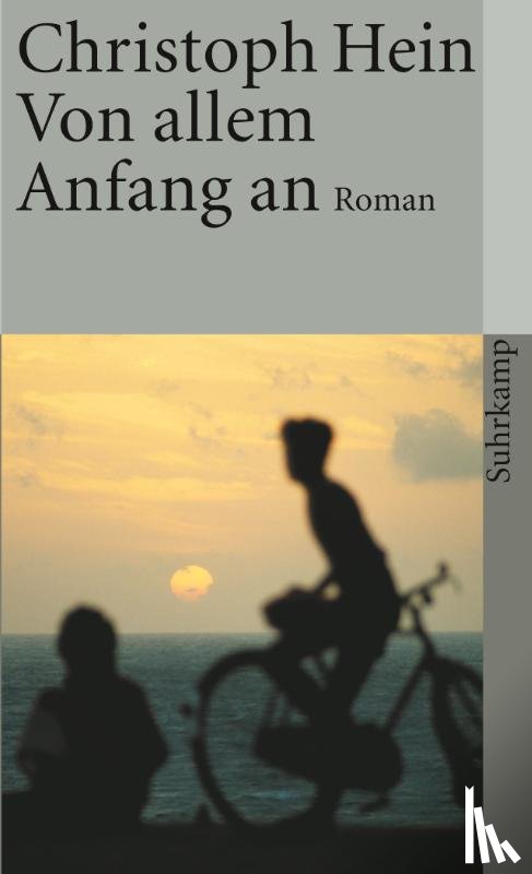 Hein, Christoph - Von allem Anfang an
