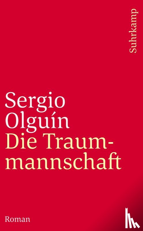 Olguín, Sergio - Die Traummannschaft