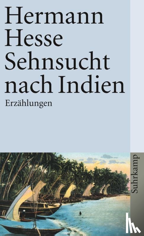 Hesse, Hermann - Sehnsucht nach Indien