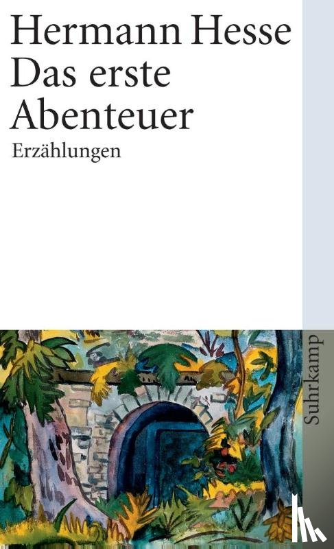 Hesse, Hermann - Das erste Abenteuer