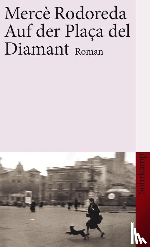 Rodoreda, Mercè - Auf der Plaça del Diamant