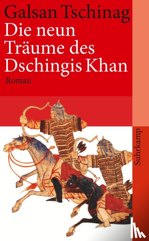Tschinag, Galsan - Die neun Träume des Dschingis Khan