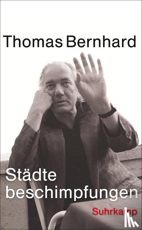 Bernhard, Thomas - Städtebeschimpfungen