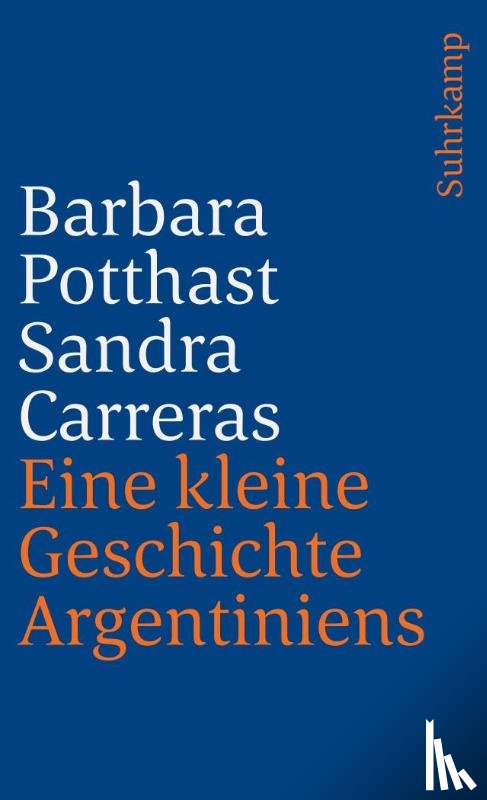 Potthast, Barbara, Carreras, Sandra - Eine kleine Geschichte Argentiniens