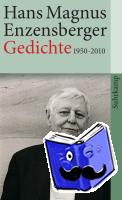Enzensberger, Hans Magnus - Gedichte 1950-2010