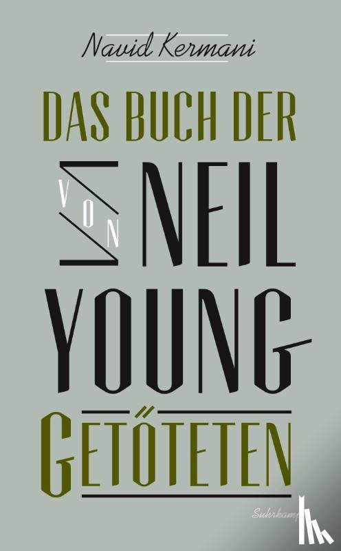 Kermani, Navid - Das Buch der von Neil Young Getöteten